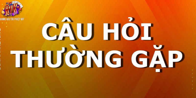 Giải quyết những câu hỏi thường gặp khi thực hiện giao dịch